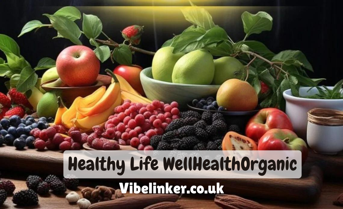 Healthy Life WellHealthOrganic