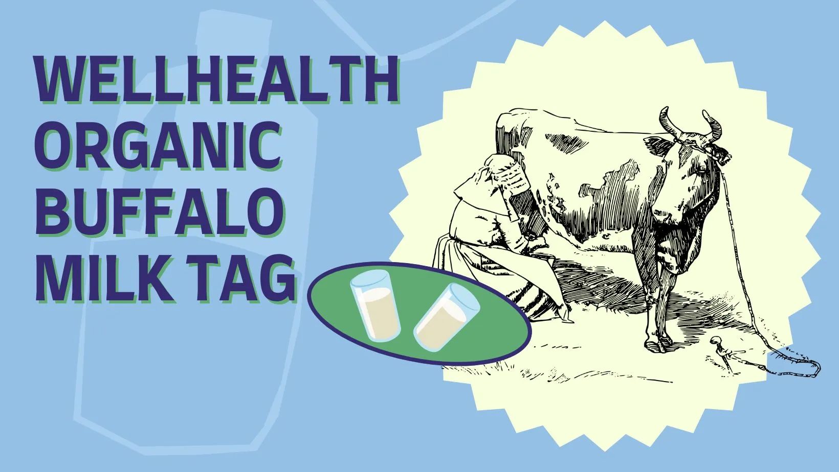 Wellhealthorganic Buffalo Milk Tag